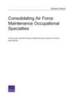 Consolidating Air Force Maintenance Occupational Specialties - Book