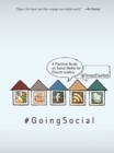 Going Social : A Practical Guide on Social Media for Church Leaders - Book