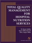 Total Quality Management for Hospital Nutrition Services - Book