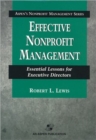 Effective Nonprofit Management : Essential Lessons for Executive Directors - Book