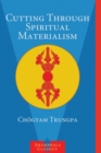 Cutting Through Spiritual Materialism - eBook