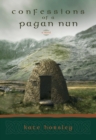 Confessions of a Pagan Nun - eBook