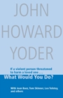 What Would You Do? : Serious Answer to a Standard Question - Book