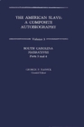 The American Slave : South Carolina Narratives Volume 3 - Book