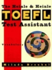 The Heinle TOEFL Test Assistant : Vocabulary - Book