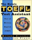 The Heinle TOEFL Test Assistant: Test of Written English (TWE) - Book