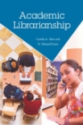Academic Librarianship - Book