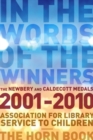 In the Words of the Winners : The Newbery and Caldecott Medals, 2001-2014 - eBook