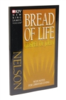NKJV, Bread of Life Gospel of John, Paperback : with Notes for Christian Living - Book