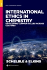 International Ethics in Chemistry : Developing Common Values across Cultures - Book