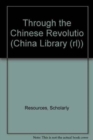 Through the Chinese Revolutio - Book