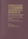 Germans to America (Series II), January 1840-June 1843 : Lists of Passengers Arriving at U.S. Ports - Book