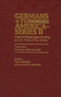 Germans to America (Series II), November 1846-July 1847 : Lists of Passengers Arriving at U.S. Ports - Book