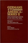 Germans to America (Series II), April 1848-October 1848 : Lists of Passengers Arriving at U.S. Ports - Book
