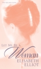 Let Me Be a Woman - Book