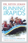 Running The Rapids - Book