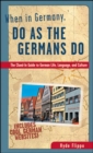 When in Germany, Do as the Germans Do - Book