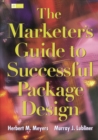 The Marketer's Guide To Successful Package Design - Book