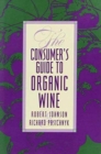 The Consumer's Guide to Organic Wine - Book