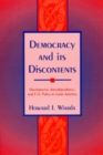 Democracy and Its Discontents : Development, Interdependence, and U.S. Policy in Latin America - Book
