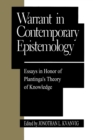 Warrant in Contemporary Epistemology : Essays in Honor of Plantinga's Theory of Knowledge - Book