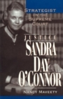 Justice Sandra Day O'Connor : Strategist on the Supreme Court - Book