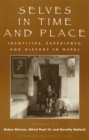 Selves in Time and Place : Identities, Experience, and History in Nepal - Book