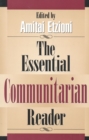The Essential Communitarian Reader - Book