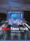 New New York : Architecture of a City - Book