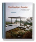 The Modern Garden : The Outdoor Architecture of Mid-Century America - Book