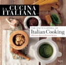 La Cucina Italiana: The Encyclopedia of Italian Cooking - Book