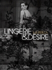 La Perla : Lingerie and Desire - Book