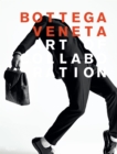 Bottega Veneta: Art of Collaboration : Art of Collaboration - Book