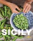 Sicily : The Cookbook: Recipes Rooted in Traditions - Book