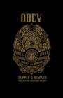 OBEY : Supply and Demand - Book