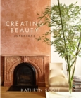 Creating Beauty : Interiors - Book