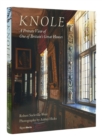 Knole : A Private View of One of Britain's Great Houses - Book