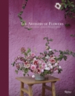 The Artistry of Flowers : Floral Design by La Musa de las Flores - Book