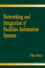 Networking and Integration of Facilities Automation Systems - Book
