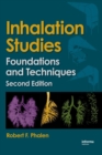 Inhalation Studies : Foundations and Techniques - Book