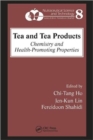 Tea and Tea Products : Chemistry and Health-Promoting Properties - Book