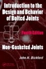 Introduction to the Design and Behavior of Bolted Joints : Non-Gasketed Joints - Book