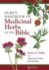 Duke's Handbook of Medicinal Plants of the Bible - Book