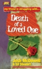 Friendship 911 Collection : My friend is struggling with.. Death of a Loved One - Book