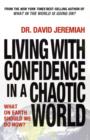 LIVING WITH CONFIDENCE IN A CHAOTIC WORL - Book