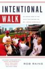 Intentional Walk : An Inside Look at the Faith That Drives the St. Louis Cardinals - Book