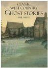 Classic West Country Ghost Stories - Book