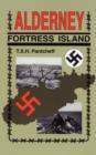Fortress Island : Germans in Alderney, 1940-45 - Book