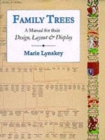 Family Trees : A Manual for Their Design, Layout and Display - Book
