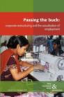 Passing the Buck : Corporate Restructuring and the Casualisation of Labour - Book